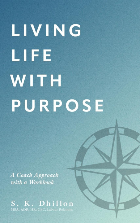 Libro Living Life With Purpose S. K. Dhillon