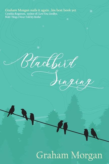 Libro Blackbird Singing Graham Morgan