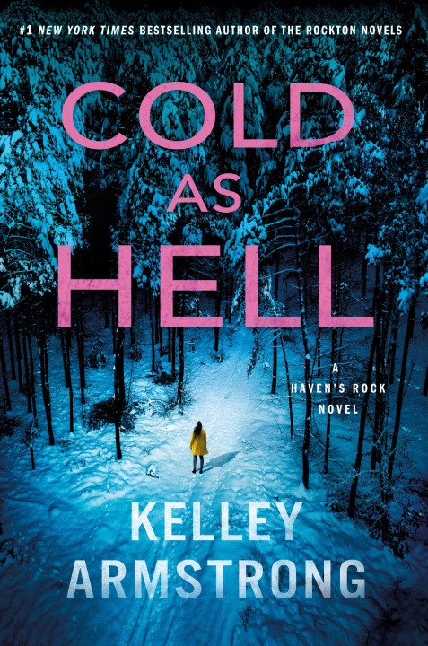 Knjiga Cold as Hell Kelley Armstrong