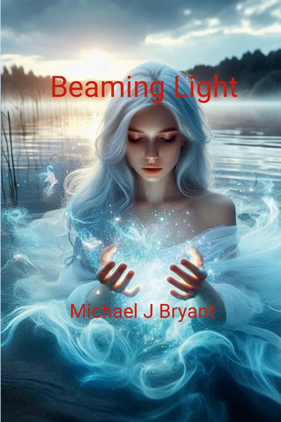 Βιβλίο Beaming Light Michael J. Bryant
