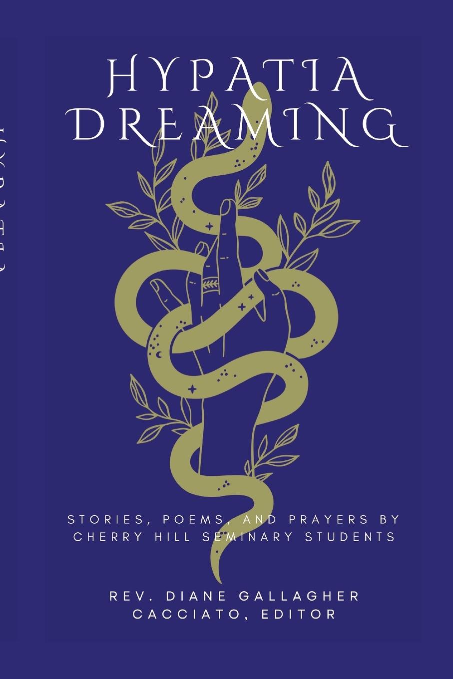 Βιβλίο Hypatia Dreaming Rev. Diane Gallagher Cacciato