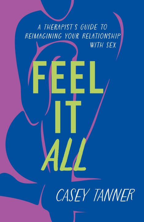 Book Feel It All Casey Tanner