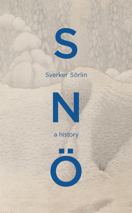 Knjiga Sno Sverker Sorlin
