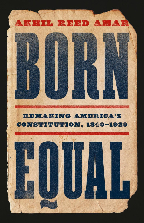 Книга Born Equal AMAR AKHIL REED