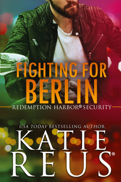 Knjiga Fighting for Berlin Katie Reus