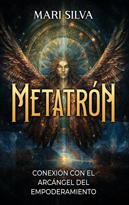 Knjiga Metatrón Mari Silva