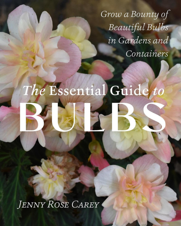 Boek The Essential Guide to Bulbs CAREY JENNY ROSE