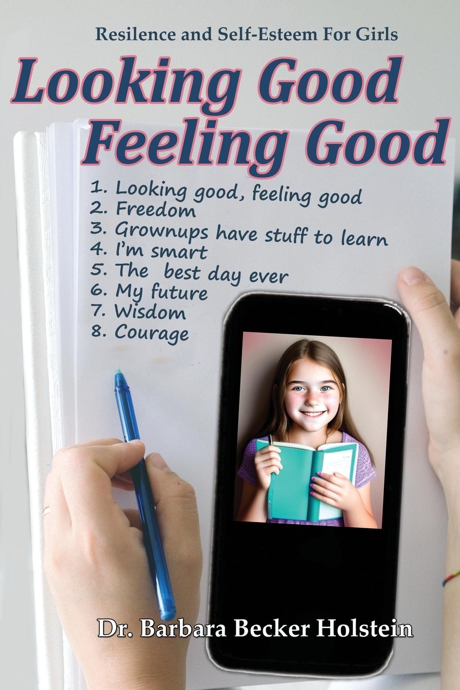 Boek Looking Good, Feeling Good Barbara Becker Holstein