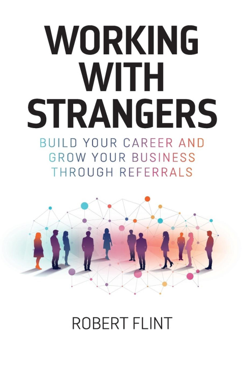 Knjiga Working with strangers Robert Flint