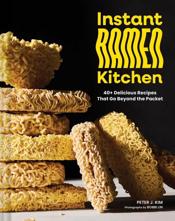 Boek Instant Ramen Kitchen KIM PETER J