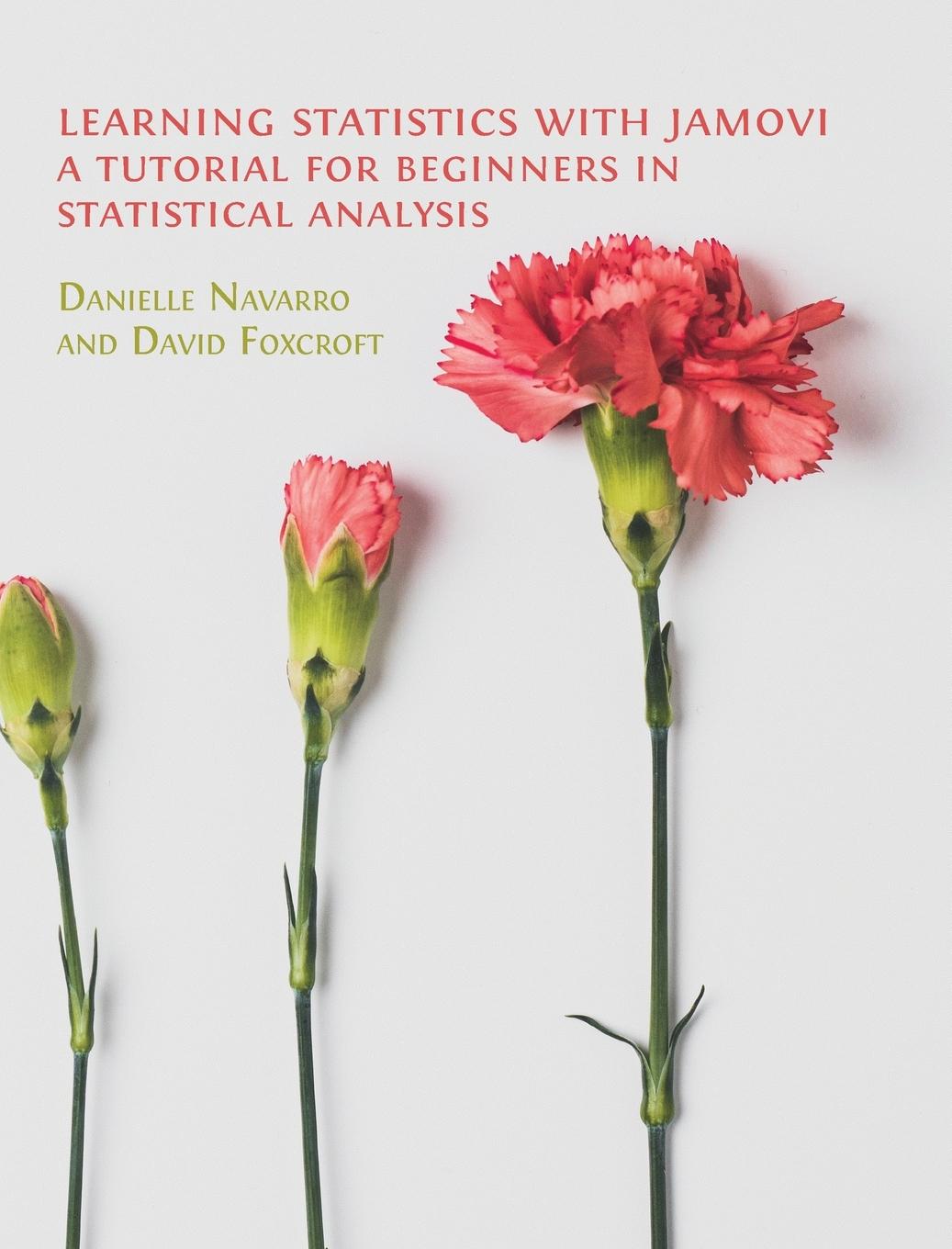 Book Learning Statistics with Jamovi David Foxcroft