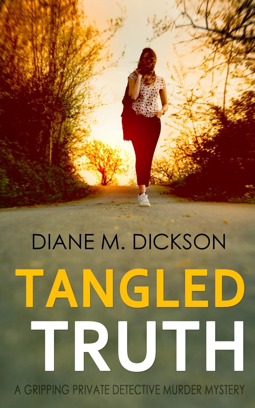 Knjiga Tangled Truth Diane M Dickson