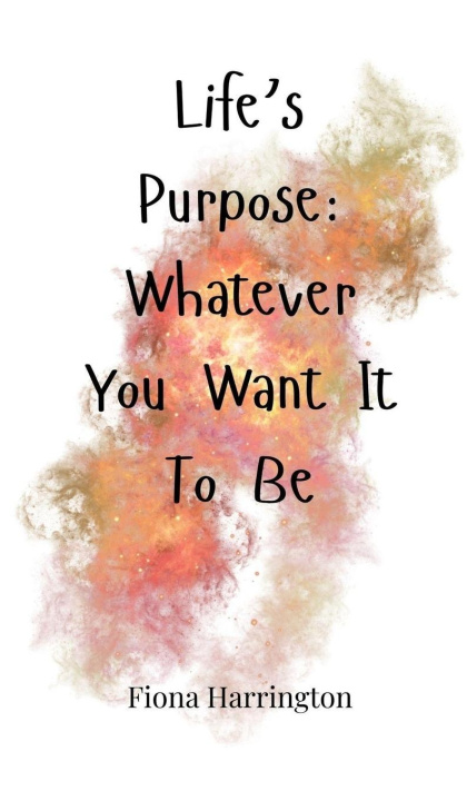 Kniha Life's Purpose Fiona Harrington