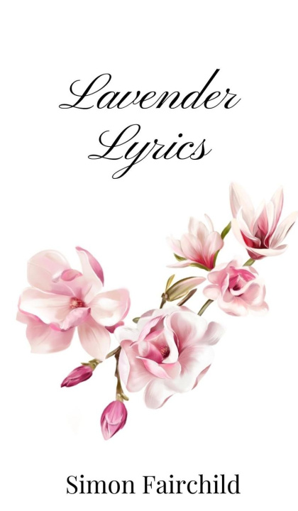 Knjiga Lavender Lyrics Simon Fairchild