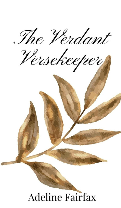 Knjiga The Verdant Versekeeper Adeline Fairfax