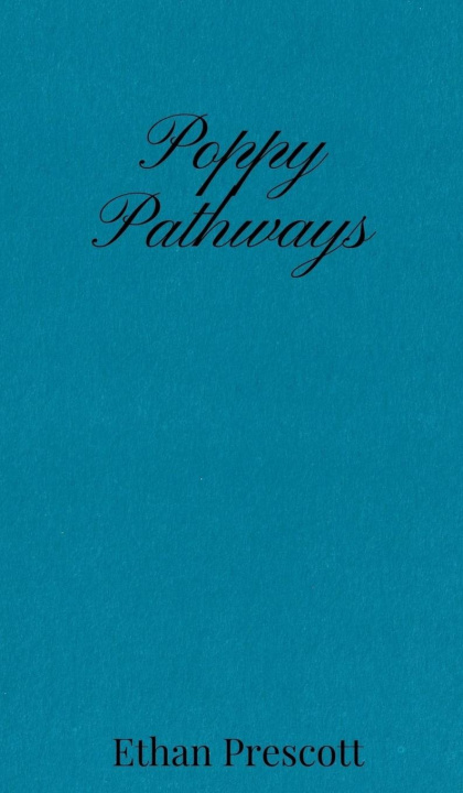 Knjiga Poppy Pathways Ethan Prescott