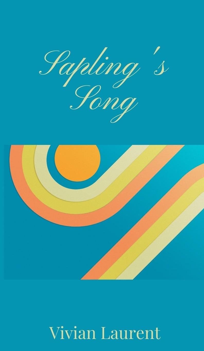 Boek Sapling's Song Vivian Laurent