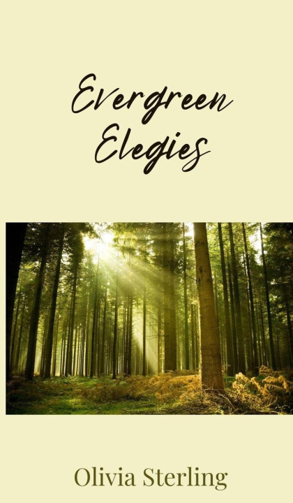 Knjiga Evergreen Elegies Olivia Sterling