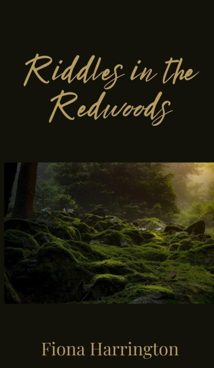 Knjiga Riddles in the Redwoods Fiona Harrington