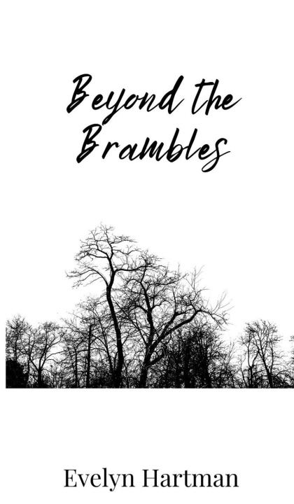 Knjiga Beyond the Brambles Evelyn Hartman