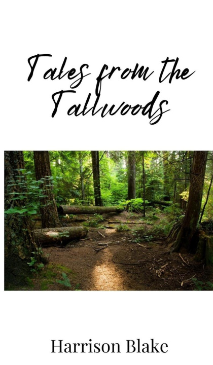 Βιβλίο Tales from the Tallwoods Harrison Blake