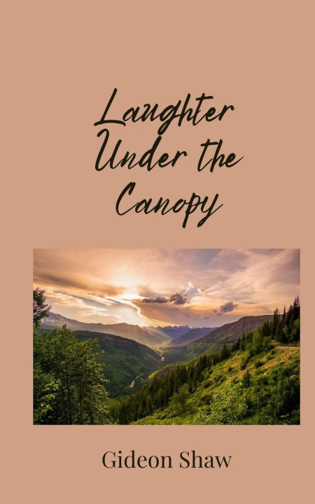 Knjiga Laughter Under the Canopy Gideon Shaw