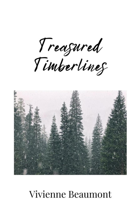 Knjiga Treasured Timberlines Vivienne Beaumont