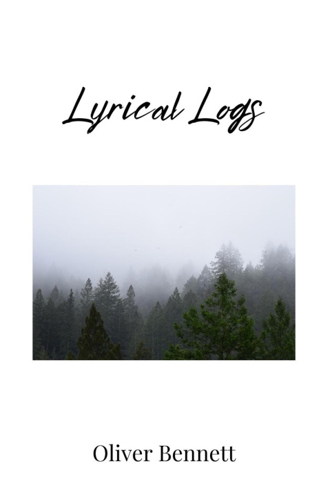 Knjiga Lyrical Logs Oliver Bennett