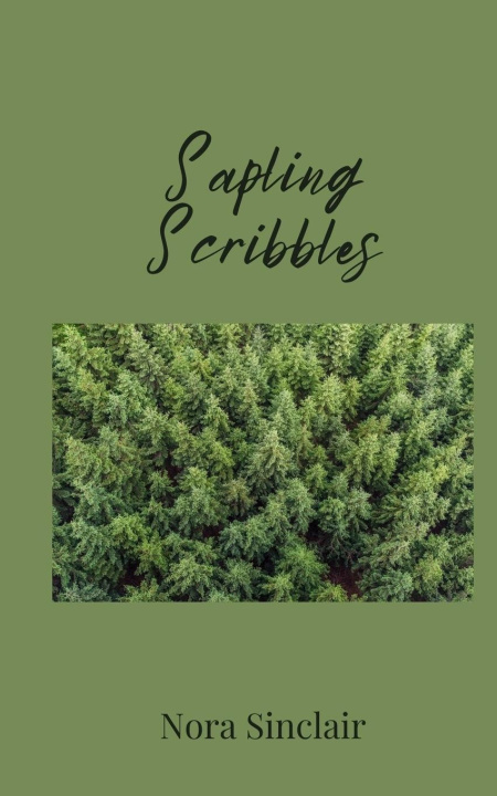 Knjiga Sapling Scribbles Nora Sinclair
