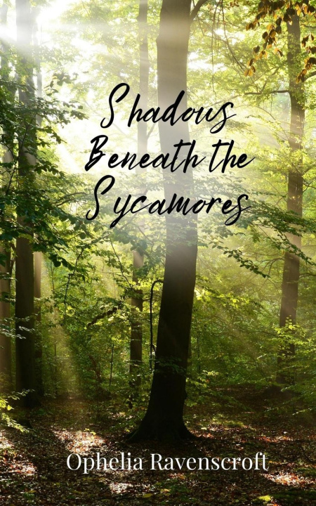 Knjiga Shadows Beneath the Sycamores Ophelia Ravenscroft
