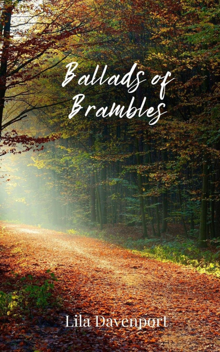 Knjiga Ballads of Brambles Lila Davenport