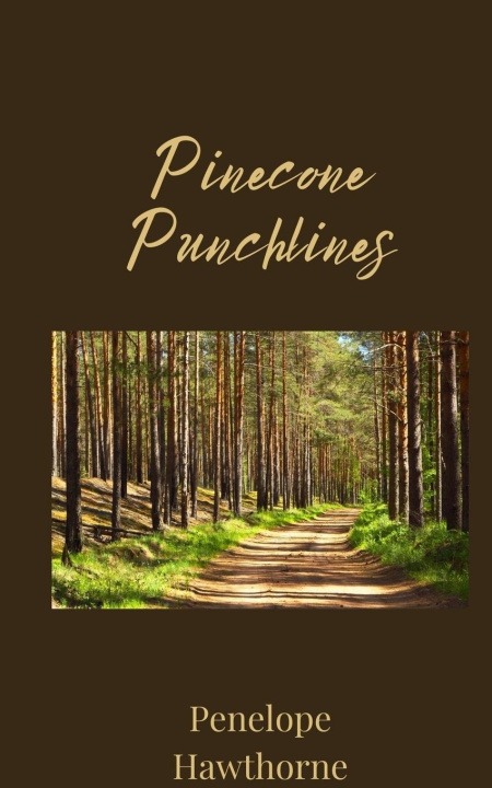 Knjiga Pinecone Punchlines Penelope Hawthorne