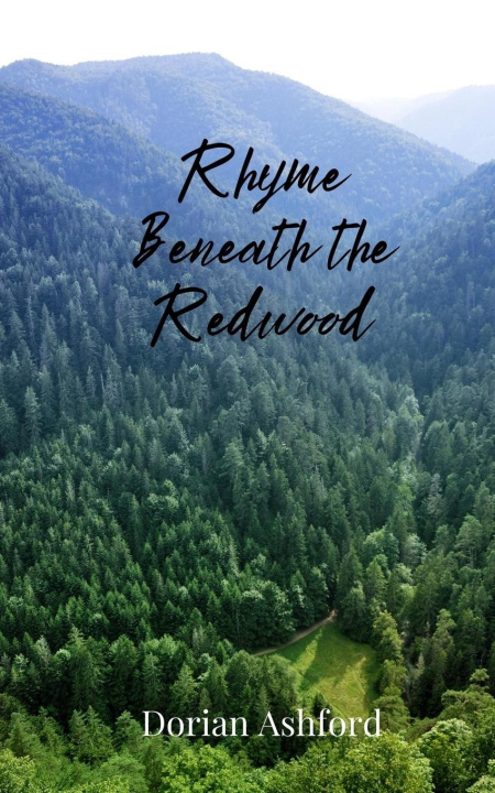 Βιβλίο Rhyme Beneath the Redwood Dorian Ashford