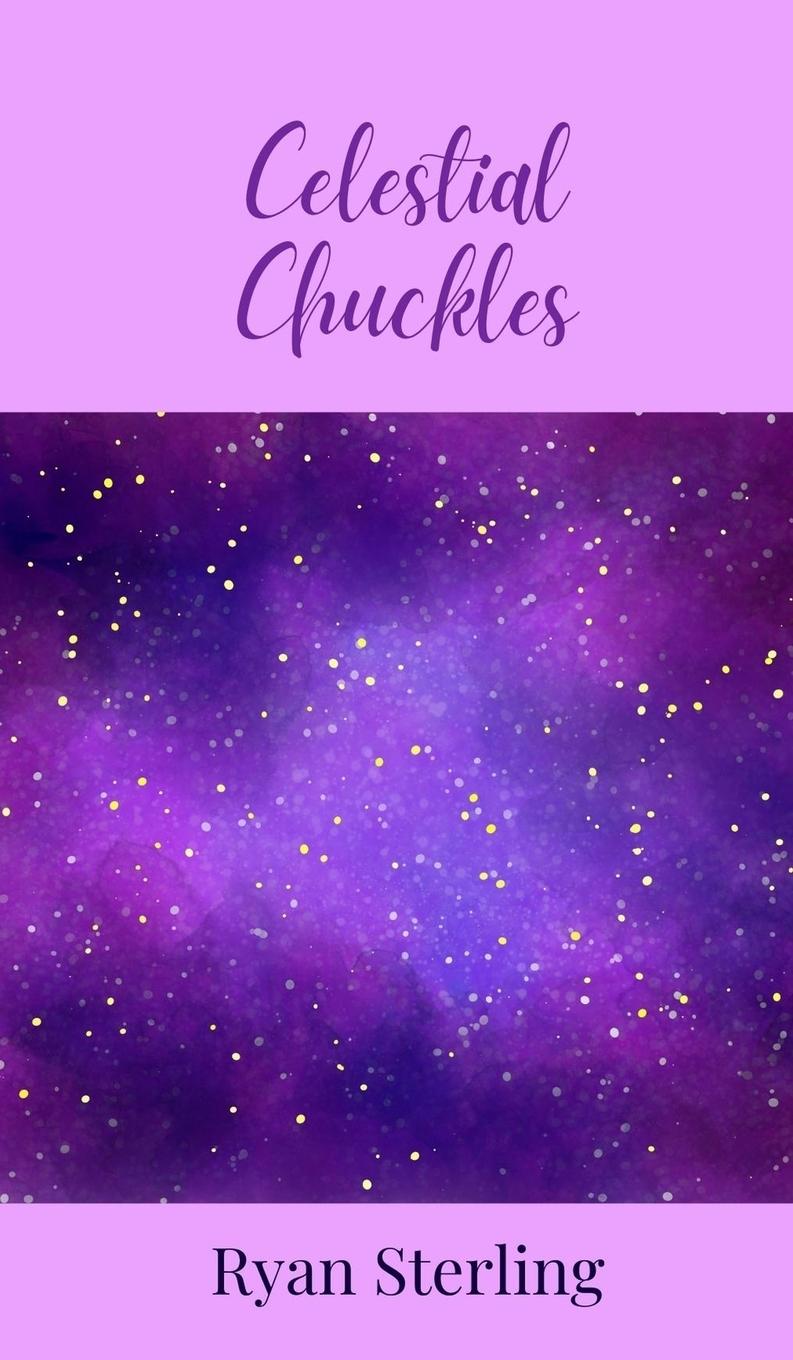 Knjiga Celestial Chuckles Ryan Sterling