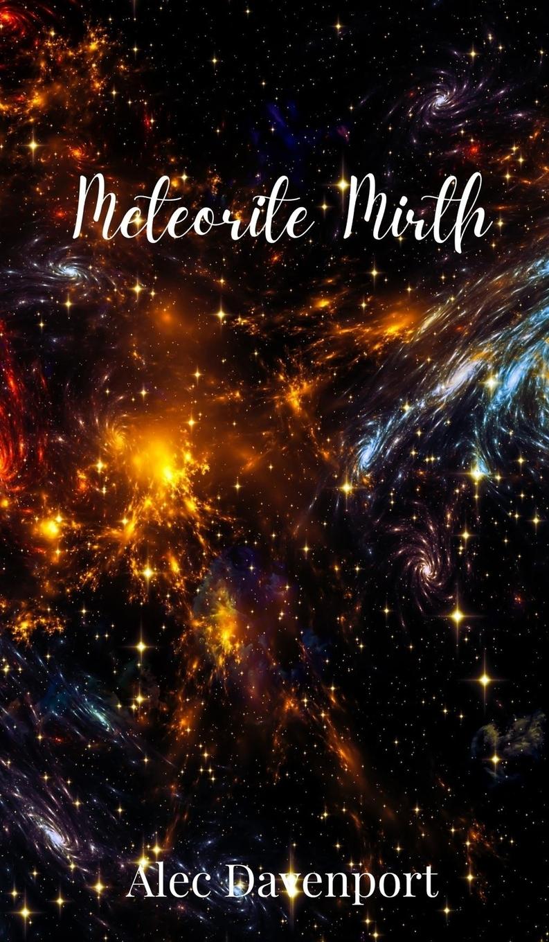 Buch Meteorite Mirth Alec Davenport