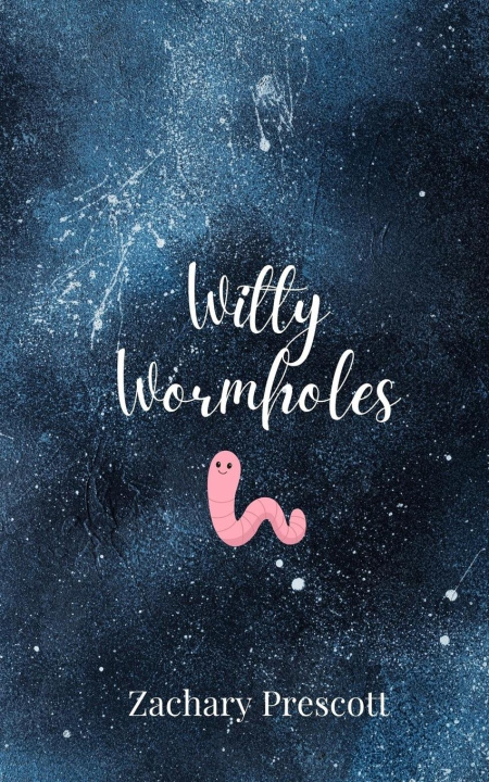 Knjiga Witty Wormholes Zachary Prescott