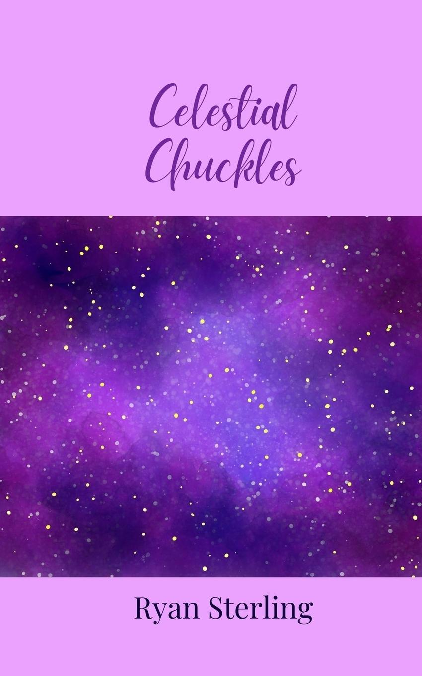 Knjiga Celestial Chuckles Ryan Sterling