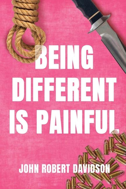 Buch Being Different is Painful John Robert Davidson