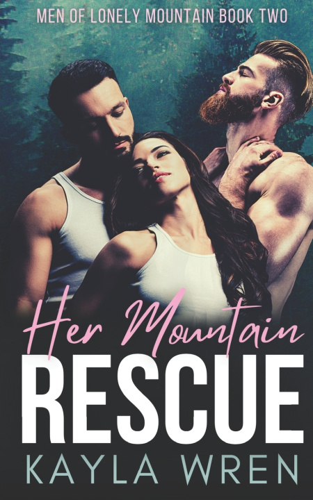 Knjiga Her Mountain Rescue Kayla Wren
