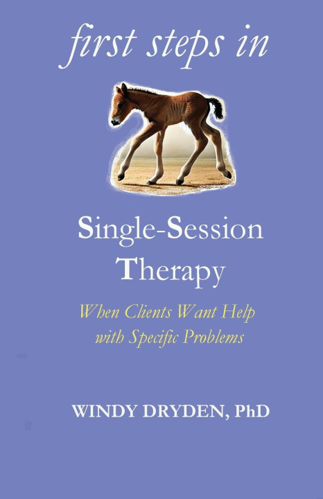 Buch First Steps in Single-Session Therapy Windy Dryden