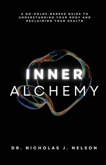 Knjiga Inner Alchemy Nicholas Nelson