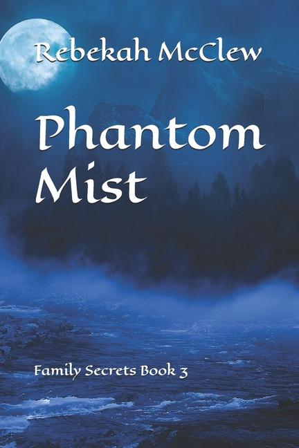 Knjiga Phantom Mist Rebekah McClew