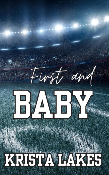 Buch First and Baby Krista Lakes