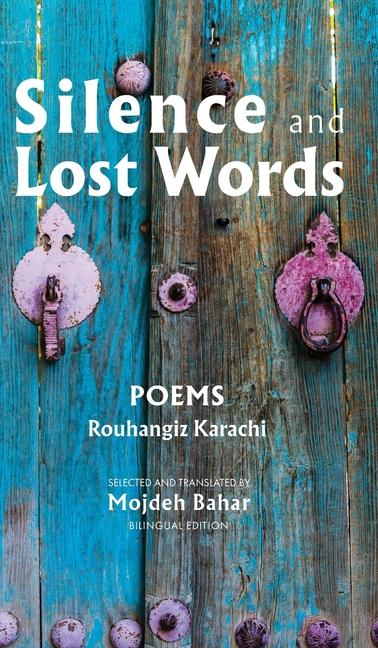Knjiga Silence and Lost Words Mojdeh Bahar
