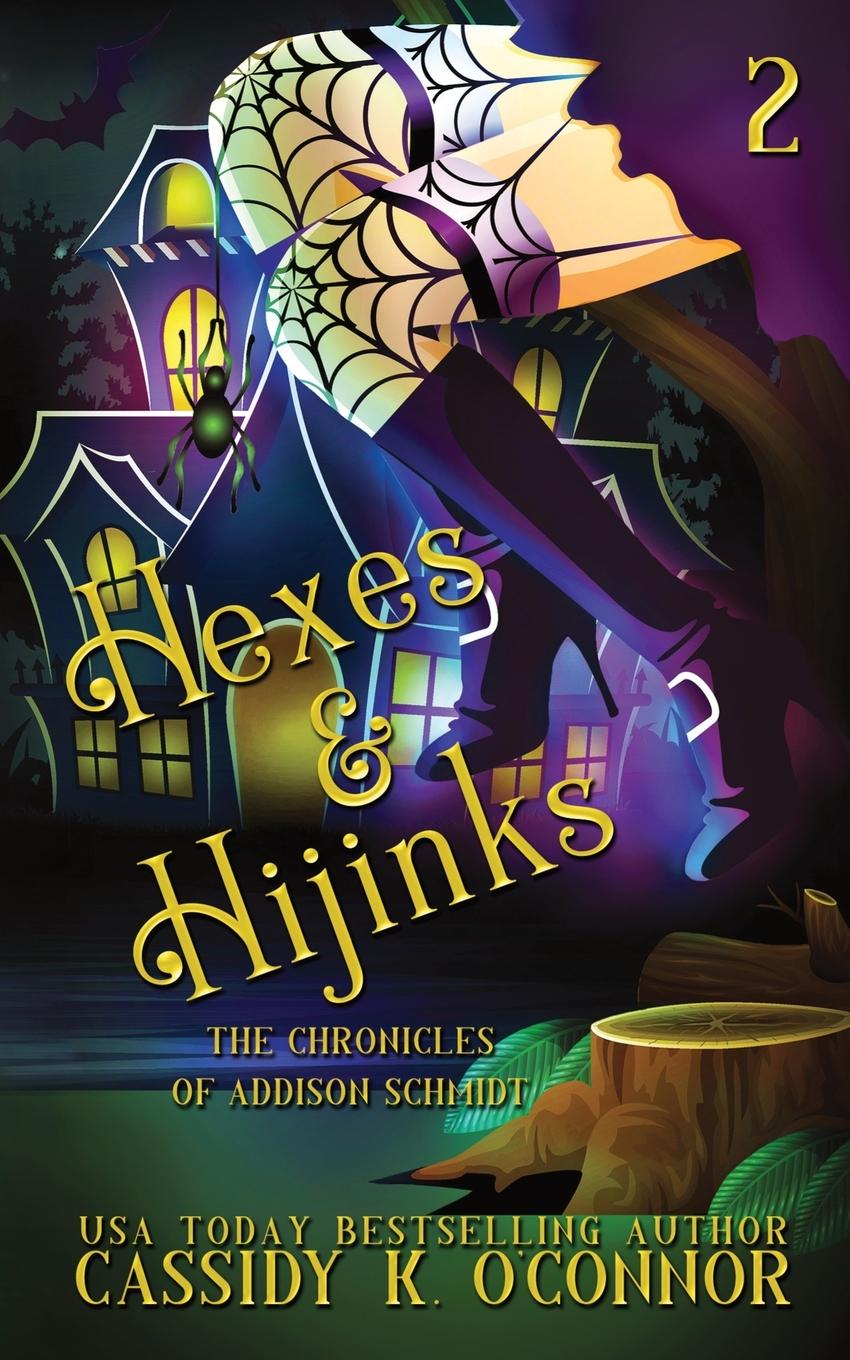 Knjiga Hexes & Hijinks Cassidy K. O'Connor