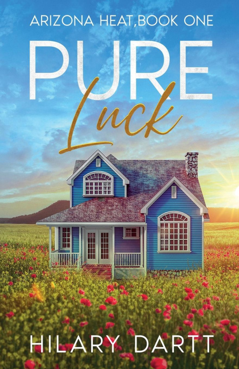 Knjiga Pure Luck Hilary Dartt