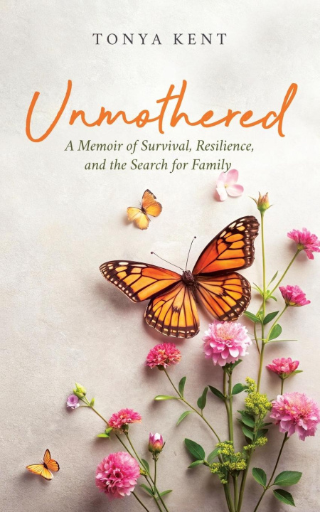 Βιβλίο Unmothered Tonya Kent