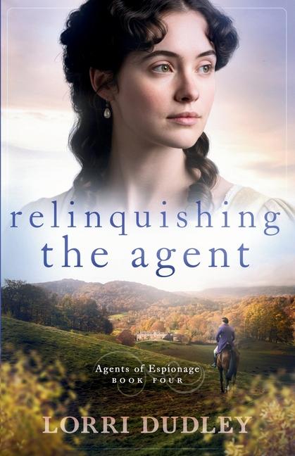 Knjiga Relinquishing the Agent Lorri Dudley