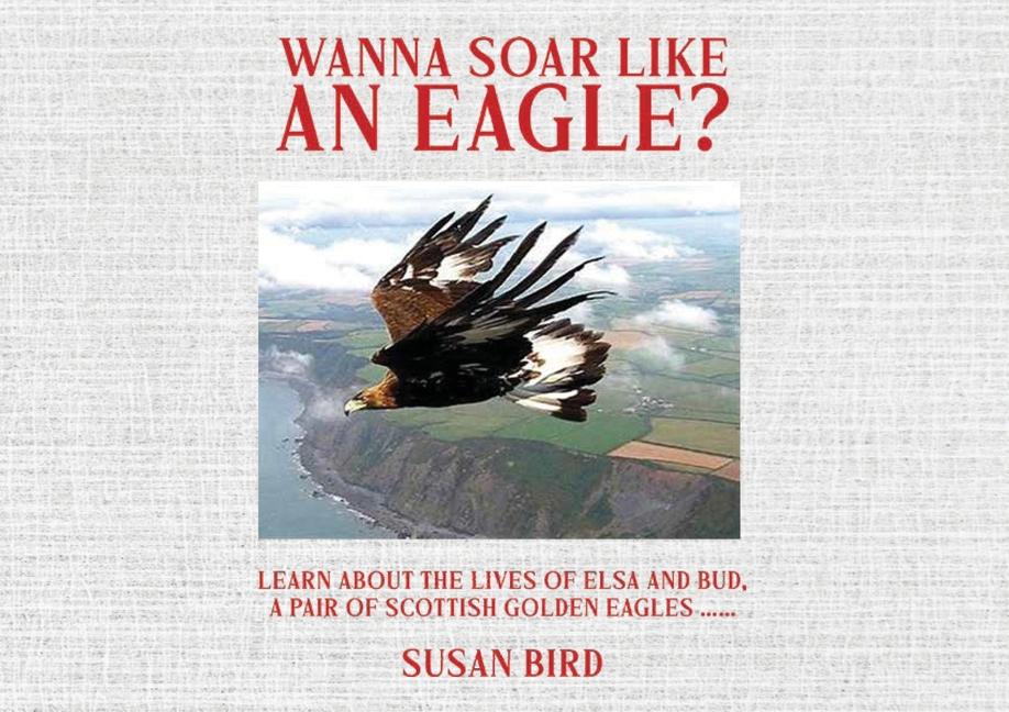 Knjiga Wanna Soar Like an Eagle? SUSAN BIRD