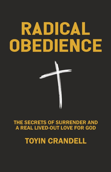 Buch Radical Obedience Toyin Crandell